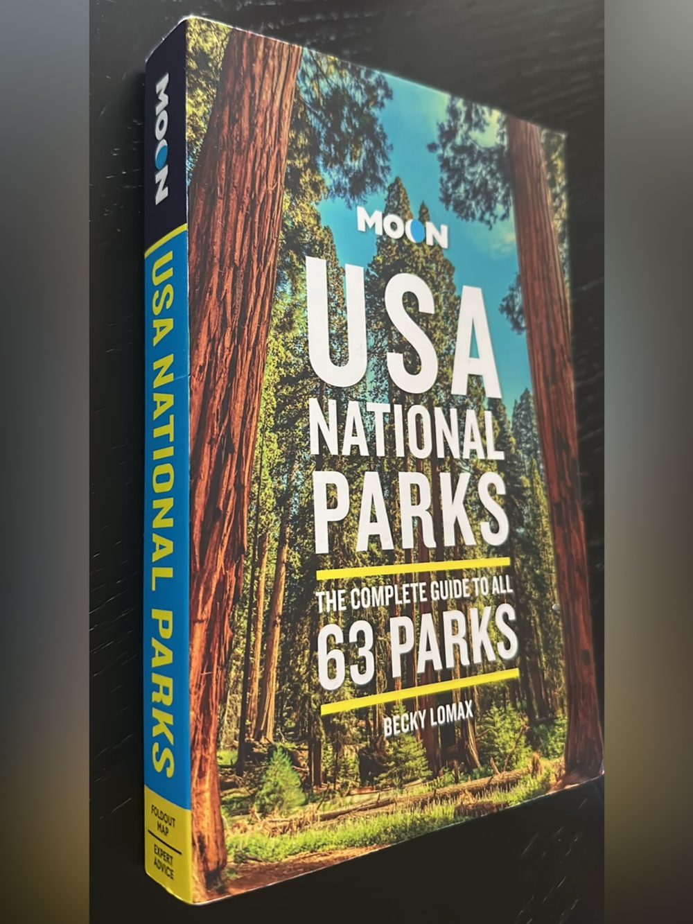 USA national parks, the complete guide to all 63 parks by Becky Lomax
